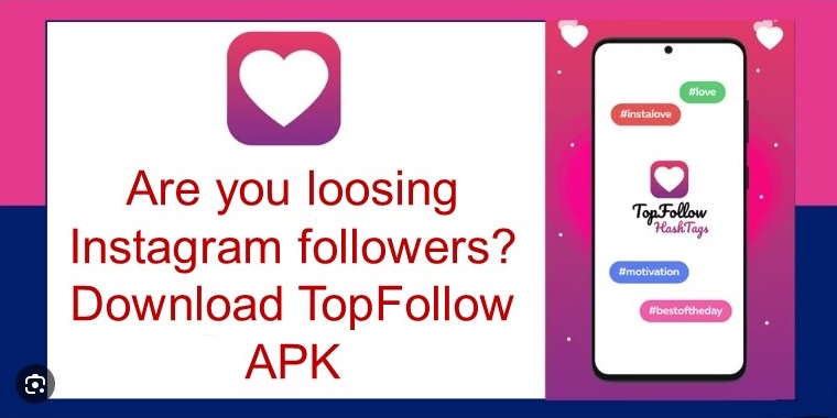 Are-you-loosing-Instagram-followers-top-follow-apk-download