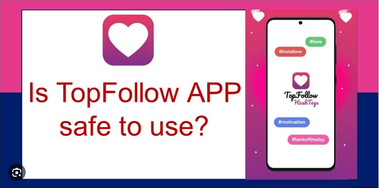 Is-Top Follow-APK-safe-to-use?